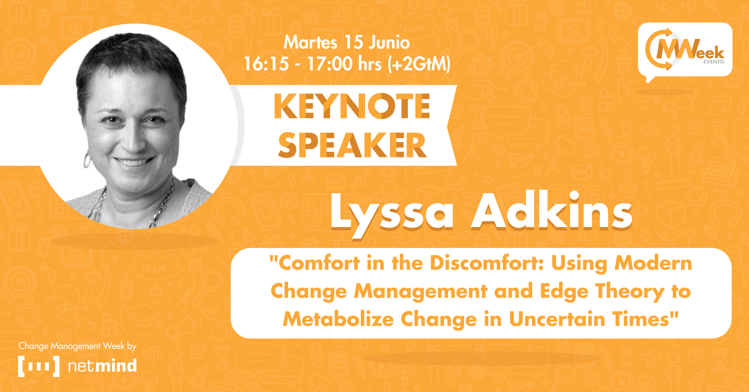 Keynote Speaker Lyssa Adkins Netmind